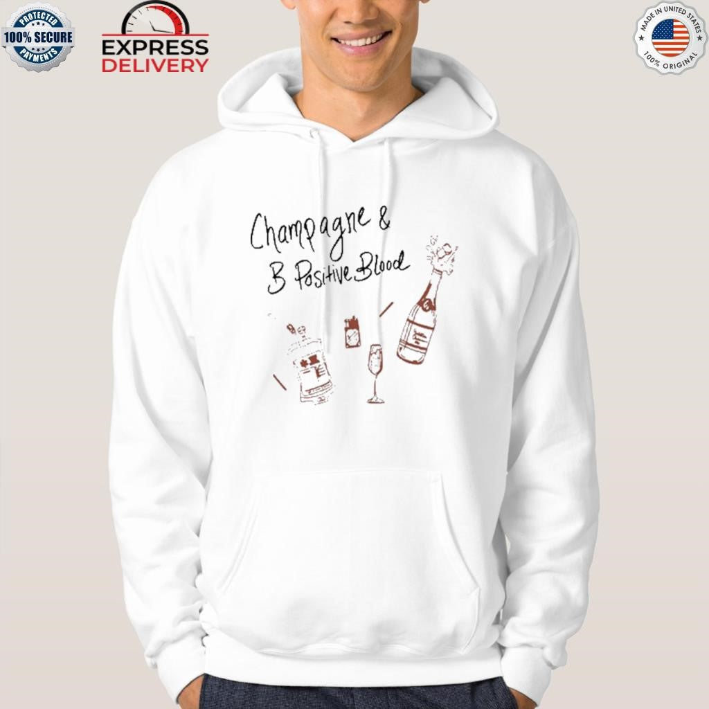 Champagne & B Positive Blood Shirt