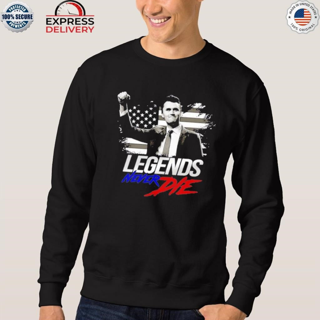 Charlie Kirk Legends Never Die Shirt