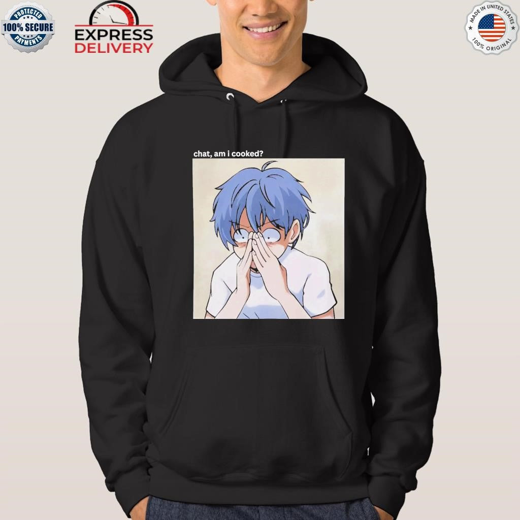 Chat Am I Cooked Shirt