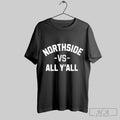 Official Chicago Cubs Northside Vs Yall T-Shirts, Hoodie, Sweatshirt | InkRitualCo.com