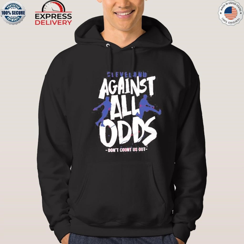 Cleveland Baseball Against All Odds Shirt
