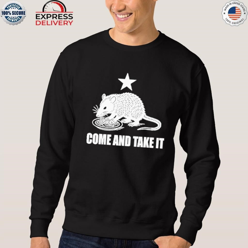 Come And Take It Opossum Shirt