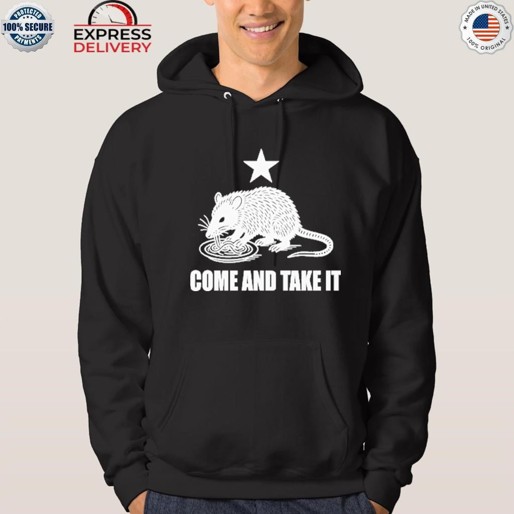 Come And Take It Opossum Shirt