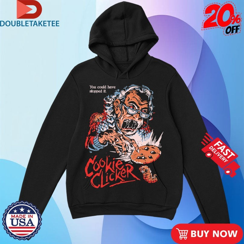 Cookie Clicker Displeased Grandma You Could Have Stopped It Shirts