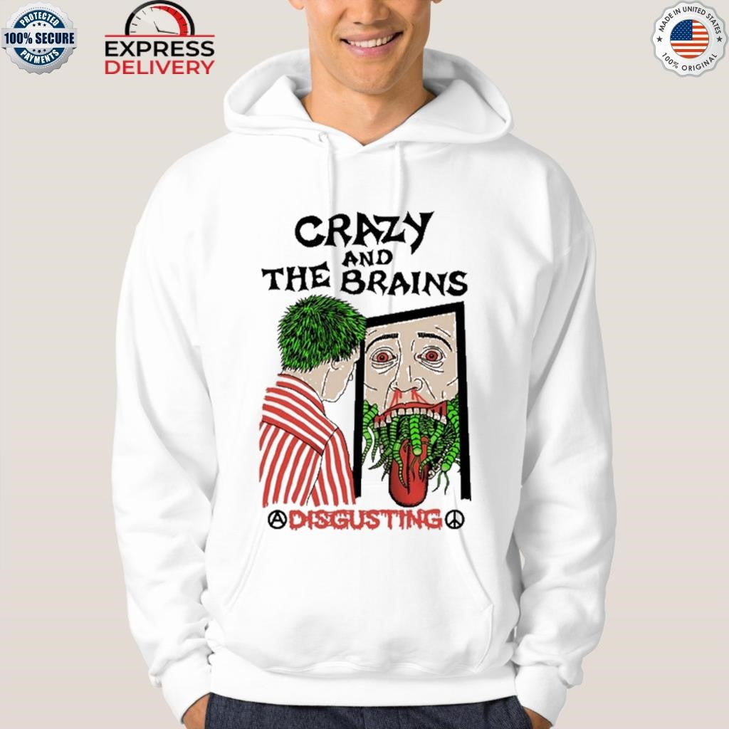 Crazy and The Brains X Death Traitors Disgusting Shirt