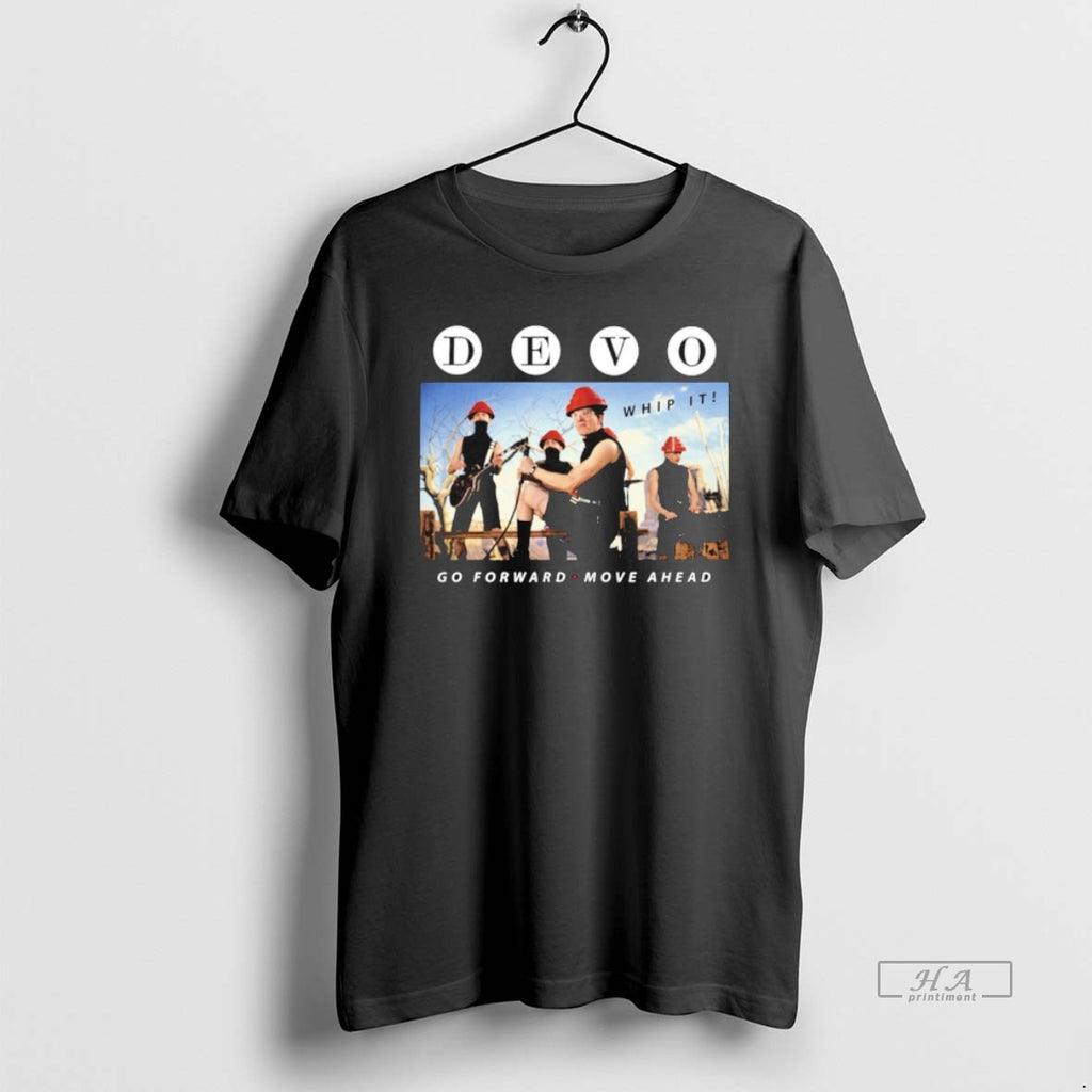 Official Devo Whip It Go Forward Move Ahead T-Shirts, Hoodie, Sweatshirt | InkRitualCo.com