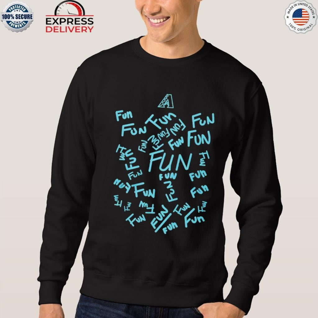Dbacks Fun Fun Fun Shirt