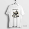 Official Dear Santa Ive Been Good This Year Well Most Of The Time Ok Once T-Shirts, Hoodie, Sweatshirt | InkRitualCo.com