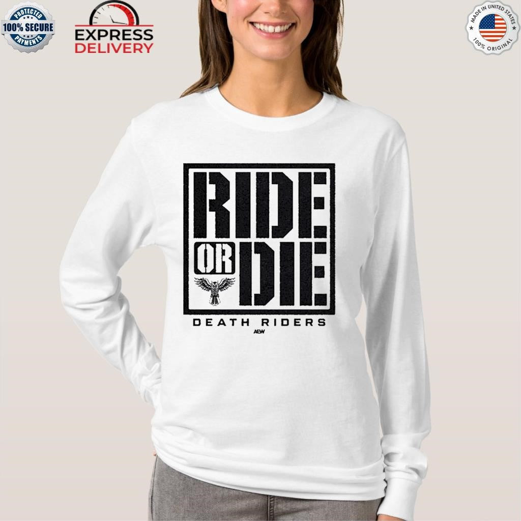 Death Riders Ride Or Die Shirt