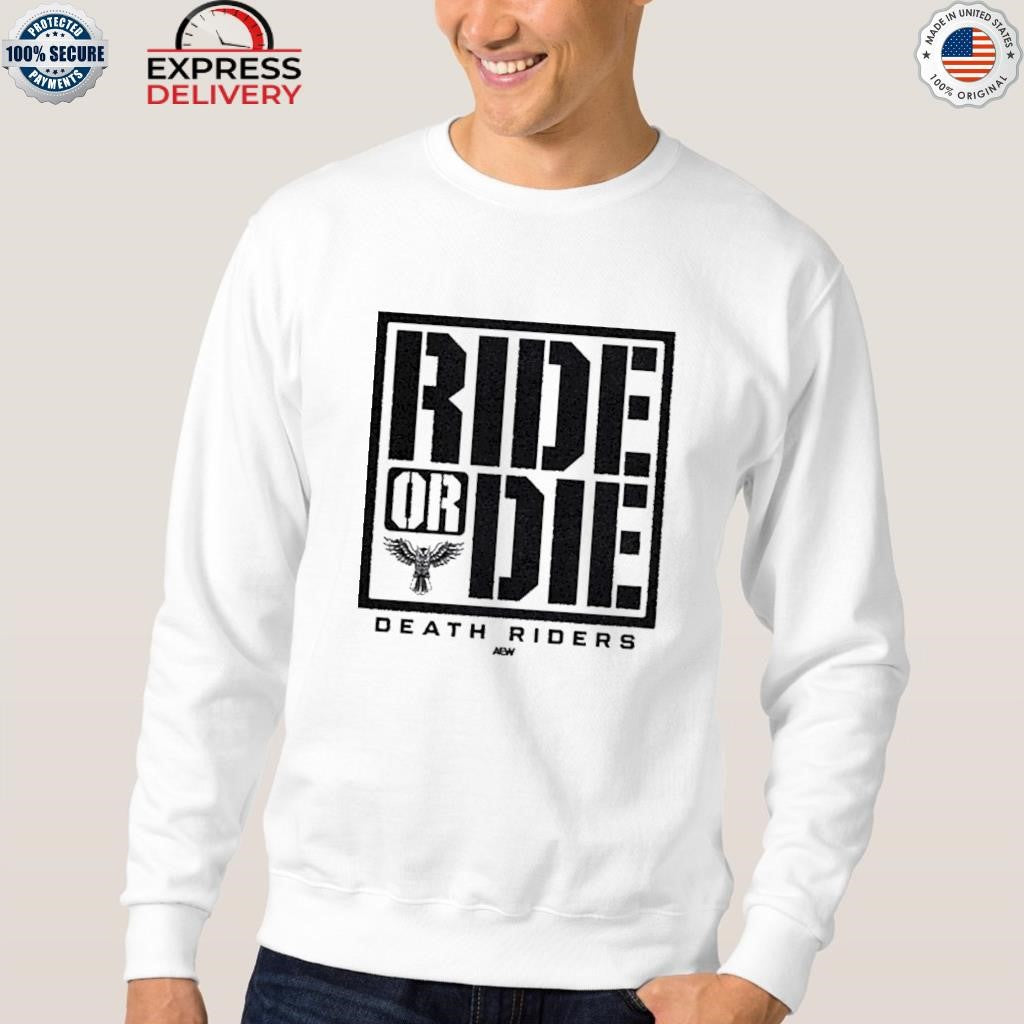 Death Riders Ride Or Die Shirt
