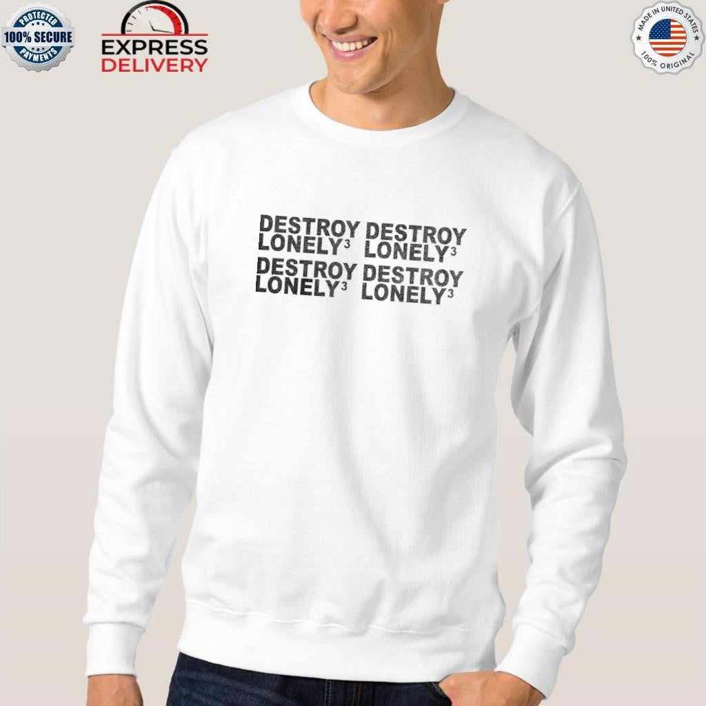 Destroy Lonely Pain Passion Audio Cyber Shirt