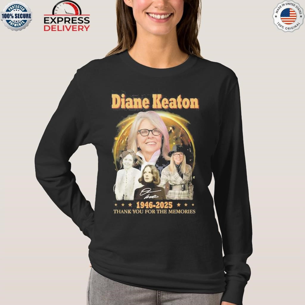 Diane Keaton 1946-2025 Thank You For The Memories Shirt