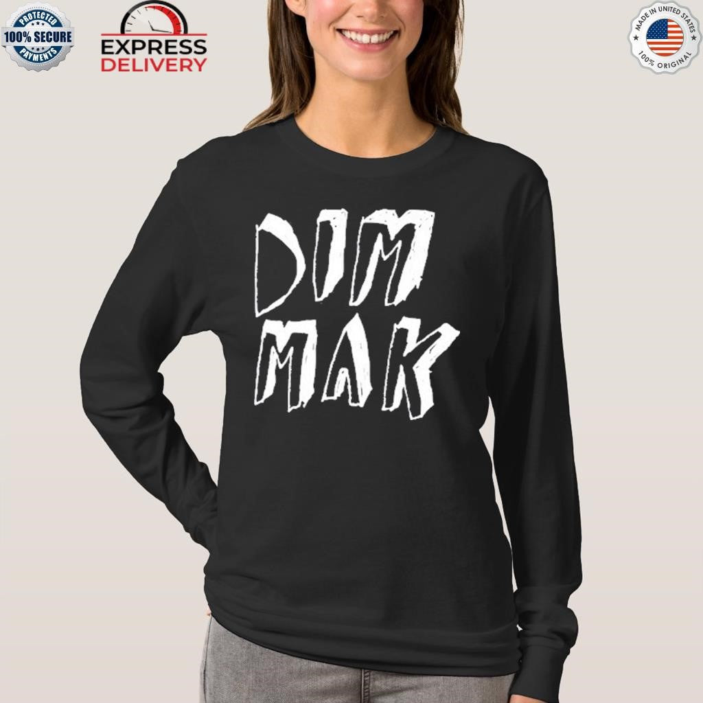 Dim Mak By Any Means Necessary Shirt