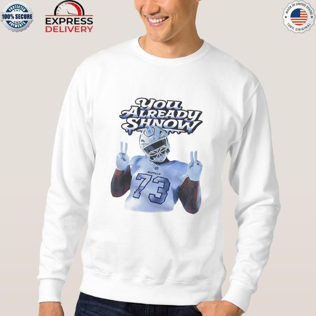 Dion Dawkins You Already Shnow Shirt