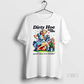 Official Dirty Hoe Garden Supply Youll Love Our Tulips Woman Vintage T-Shirts, Hoodie, Sweatshirt | InkRitualCo.com