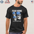 Dodgers Fear None LA VS Everyone Skull Shirt