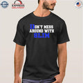 Don’t Mess Around With Slim Shirt