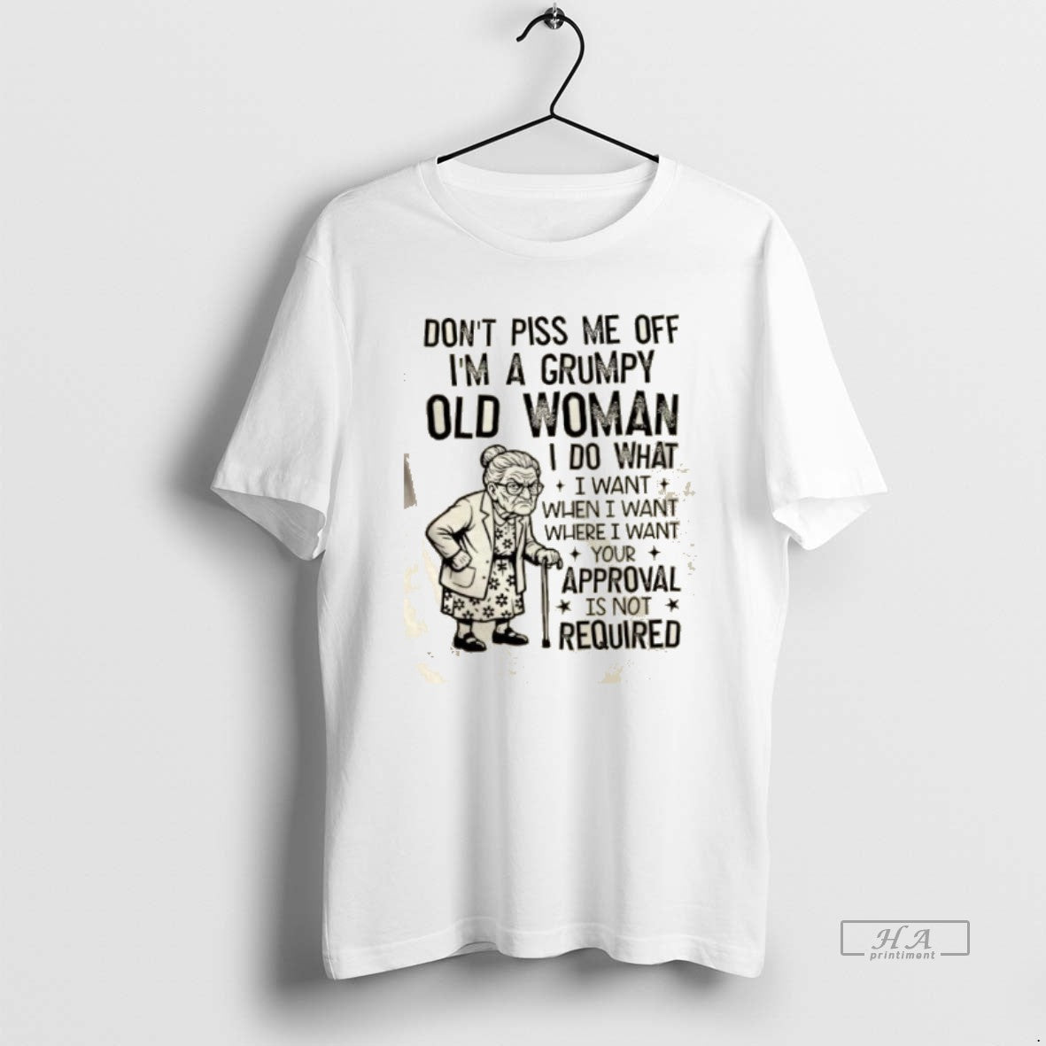 Official Dont Piss Me Off Im A Grumpy Old Woman I Do What I Want T-Shirts, Hoodie, Sweatshirt | InkRitualCo.com