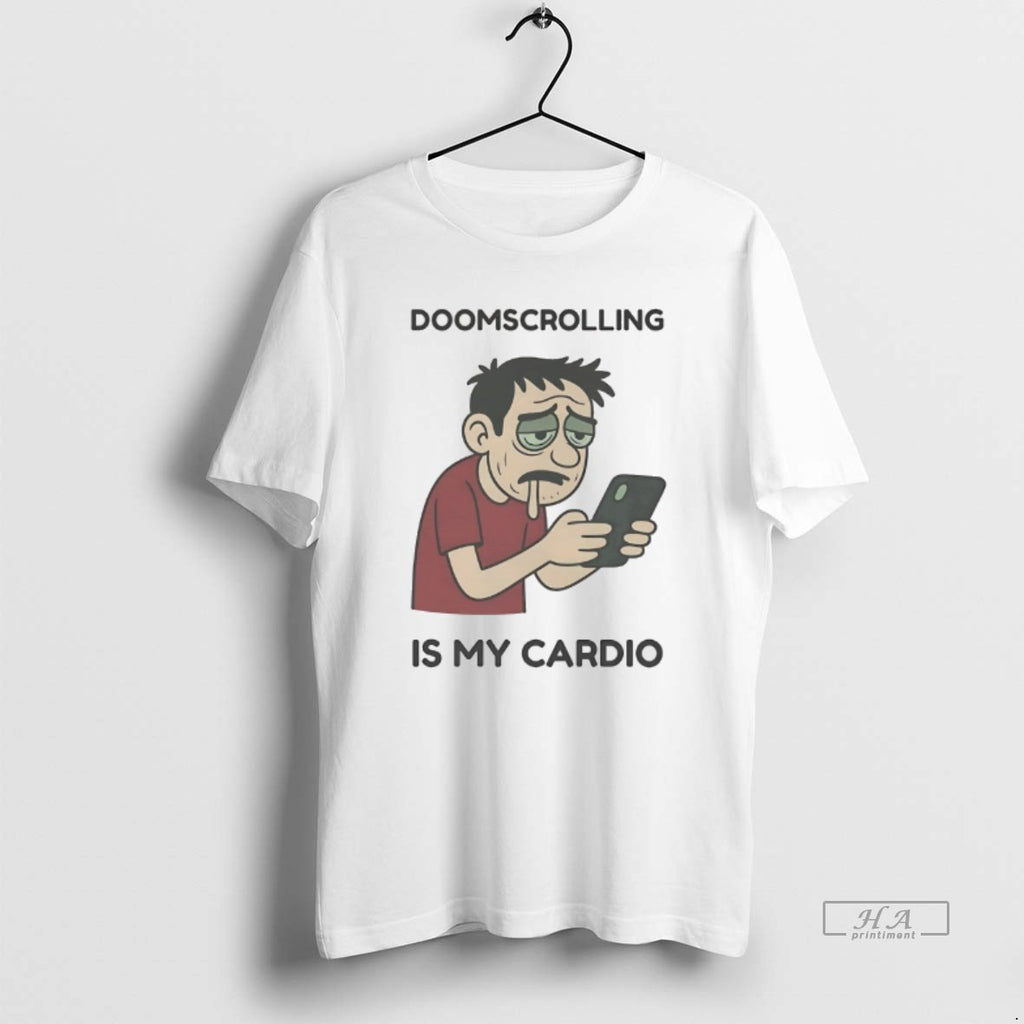 Official Doomscrolling Is My Cardio T-Shirts, Hoodie, Sweatshirt | InkRitualCo.com