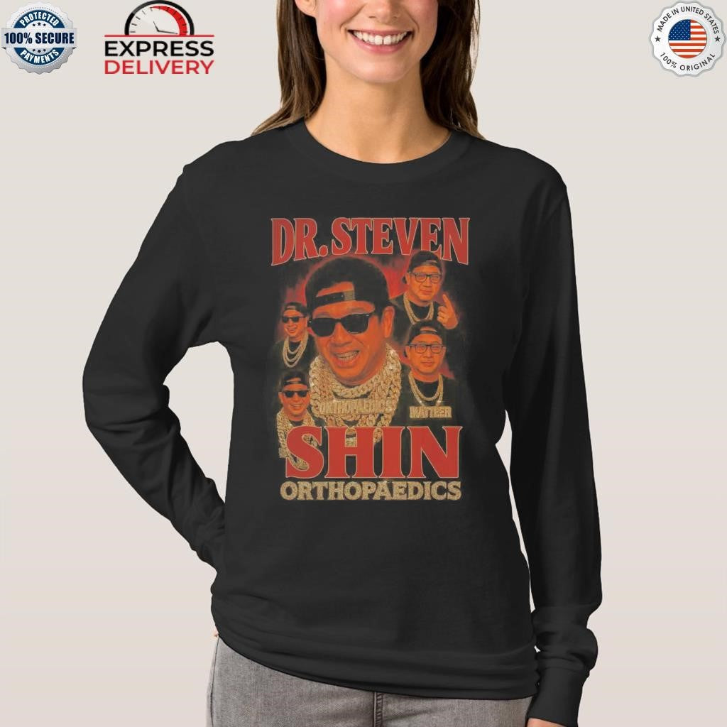 Dr Steven Shin Orthopaedics Shirt