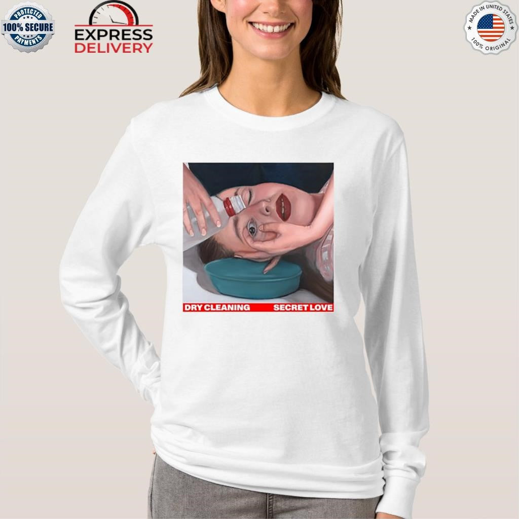 Dry Cleaning Secret Love Shirt
