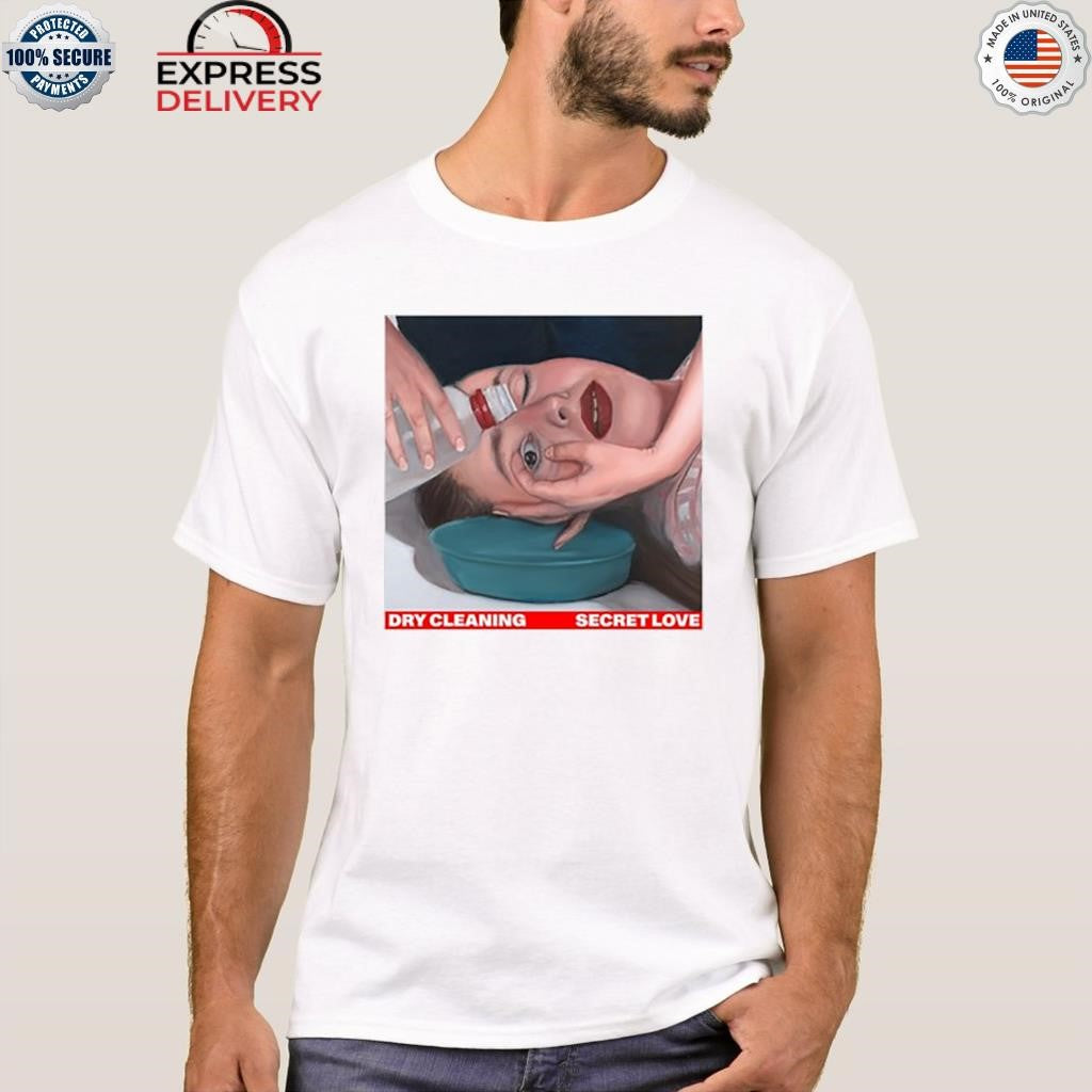 Dry Cleaning Secret Love Shirt