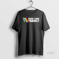 Official Dude Is Said Friendly Logo T-Shirts, Hoodie, Sweatshirt | InkRitualCo.com