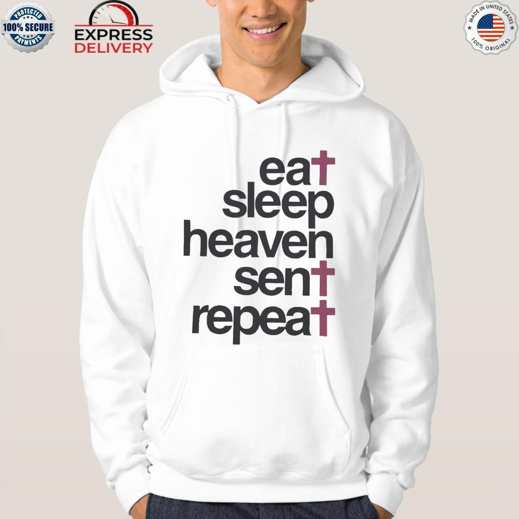 Eat Sleep Haven Sent Repeat Shirt