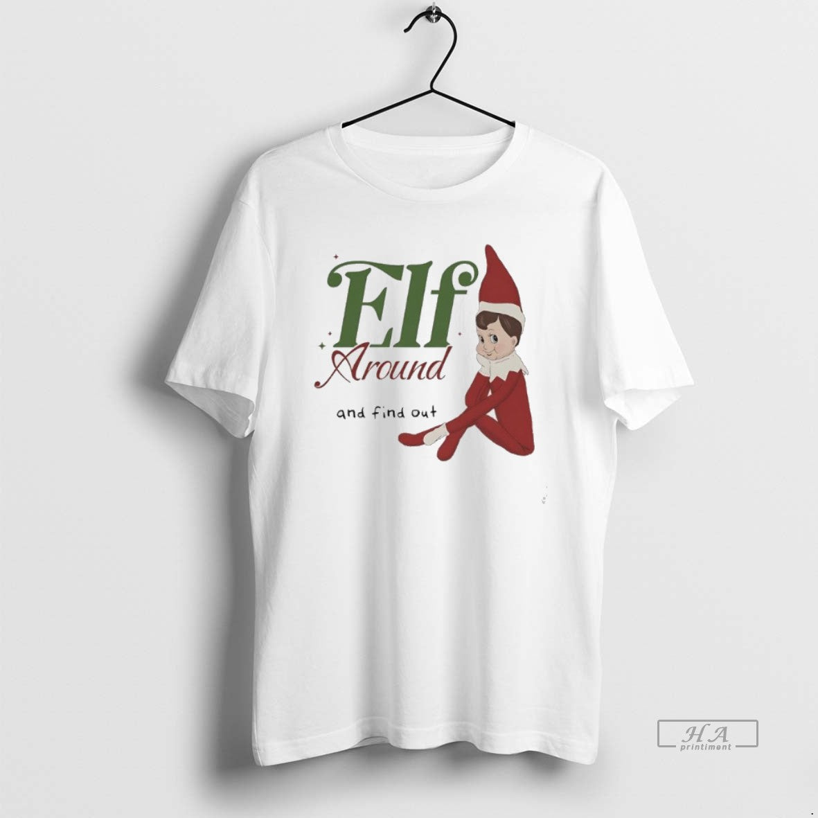 Official Elf Around And Find Out T-Shirts, Hoodie, Sweatshirt | InkRitualCo.com