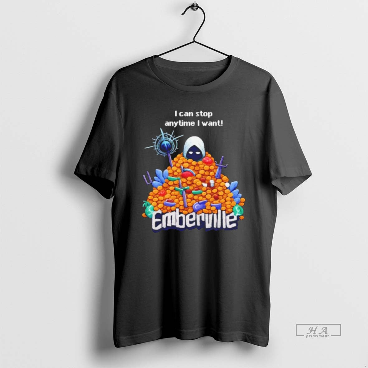 Official Emberville I Can Stop Anytime I Want T-Shirts, Hoodie, Sweatshirt | InkRitualCo.com