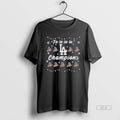 Official Fa La La La Los Angeles Dodgers 2025 World Series Champions Christmas T-Shirts, Hoodie, Sweatshirt | InkRitualCo.com