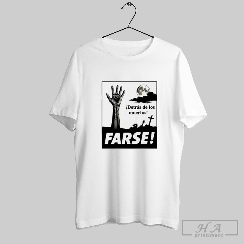 Official Farse Detras De Los Muertos T-Shirts, Hoodie, Sweatshirt | InkRitualCo.com