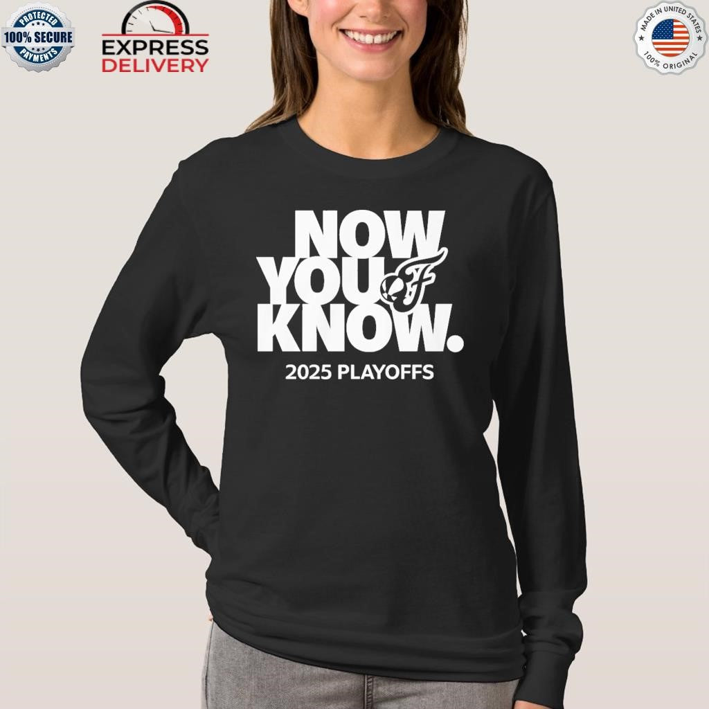 Fever Now You Know 2025 Playoffs Shirt