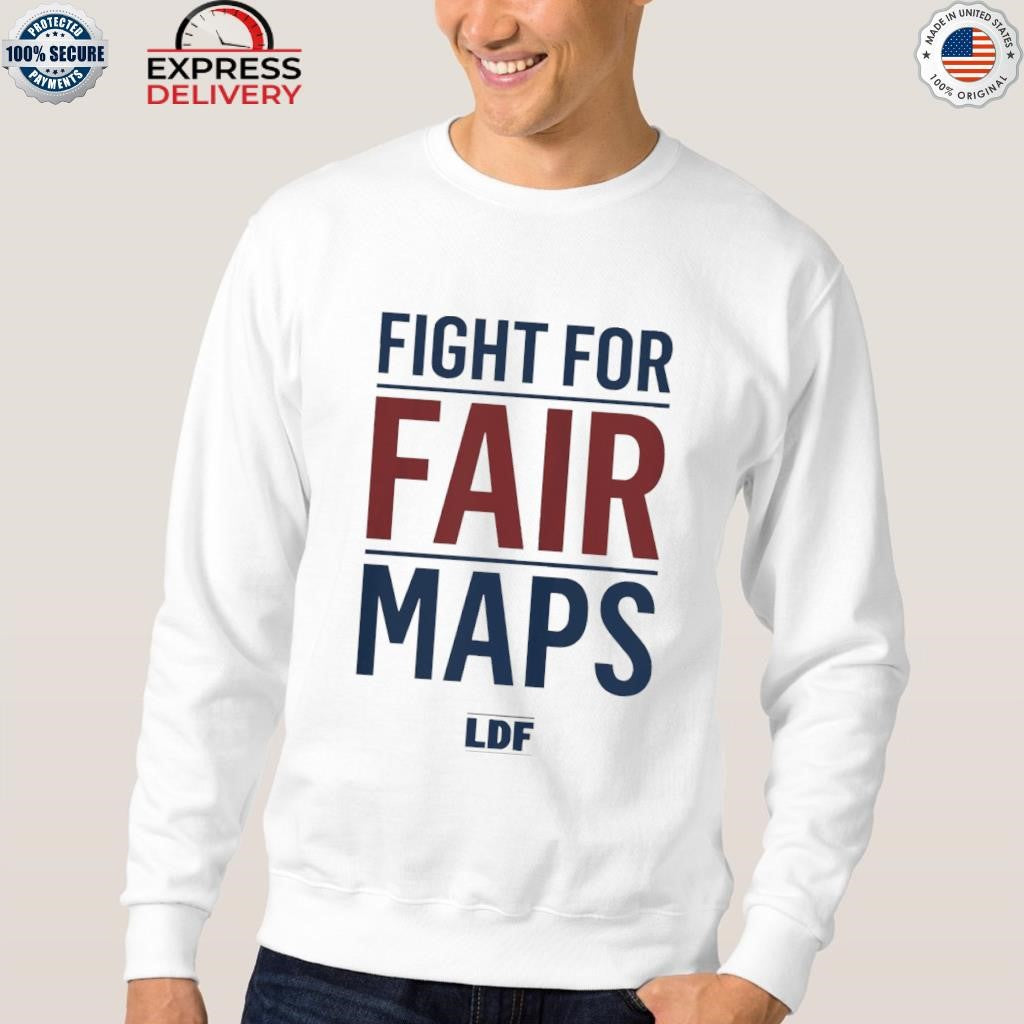 Fight For Fair Maps Shirt