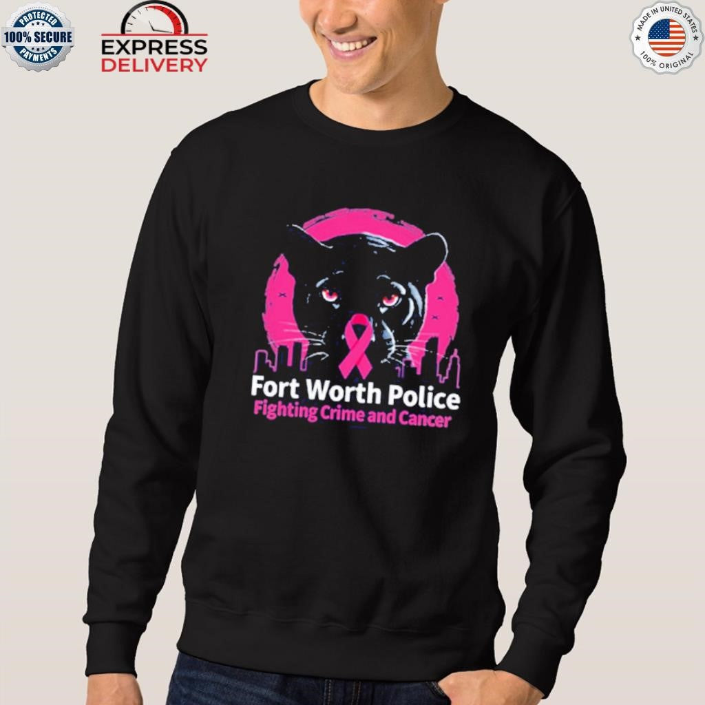 Fort Worth Police Fighting Crime And Cancer Shirt