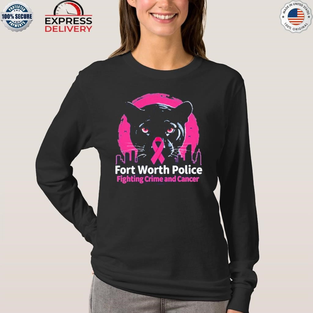 Fort Worth Police Fighting Crime And Cancer Shirt