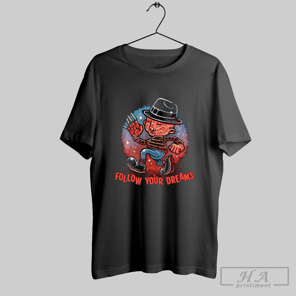 Official Freddy Krueger Follow Your Dreams Poster T-Shirts, Hoodie, Sweatshirt | InkRitualCo.com