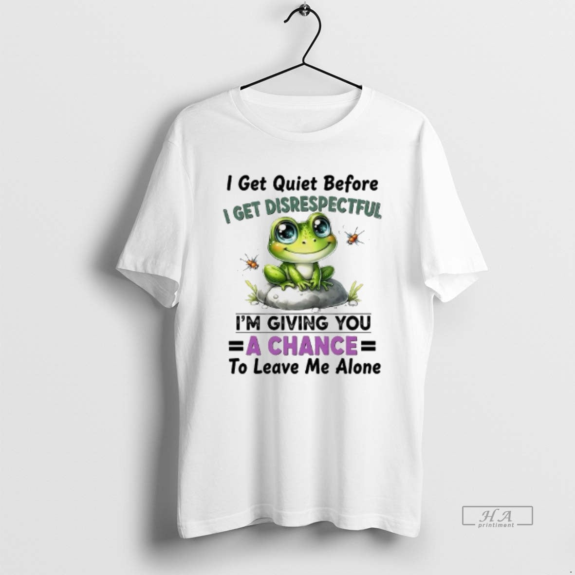 Official Frog I Get Quiet Before I Get Disrespectful Im Giving You A Chance T-Shirts, Hoodie, Sweatshirt | InkRitualCo.com