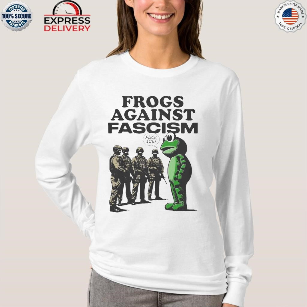 Frogs Against Fascism Shirt