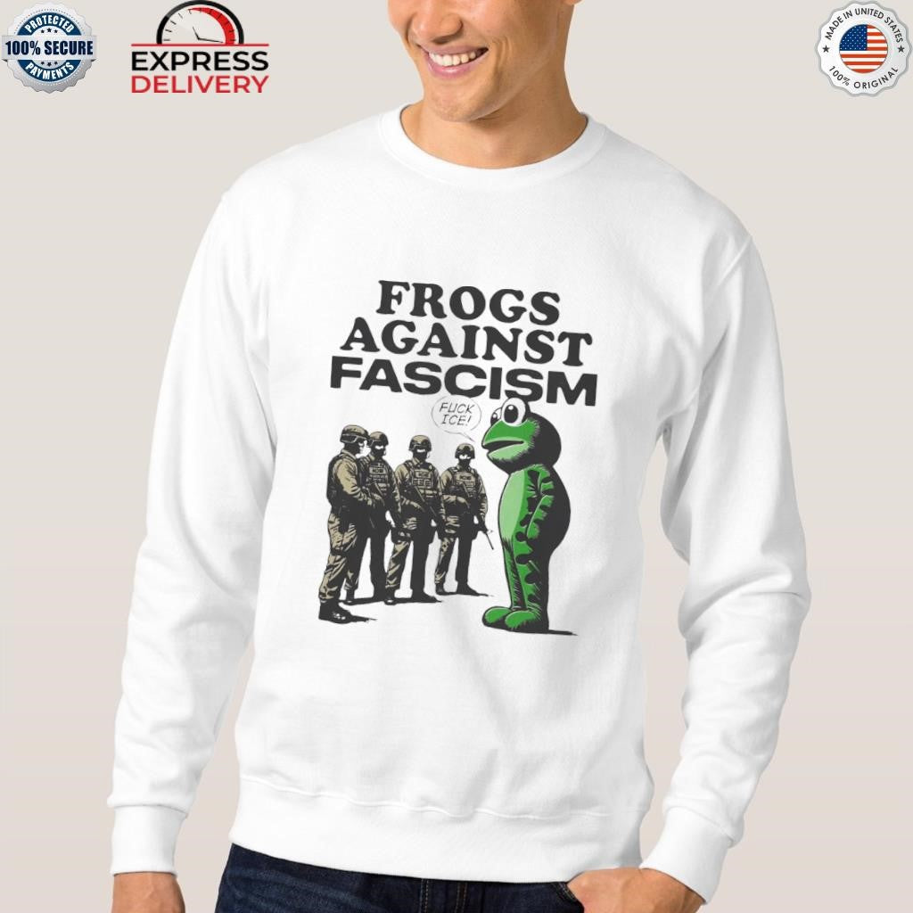 Frogs Against Fascism Shirt