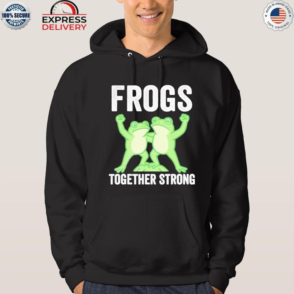 Frogs Together Strong Portland Frog Protest Shirt