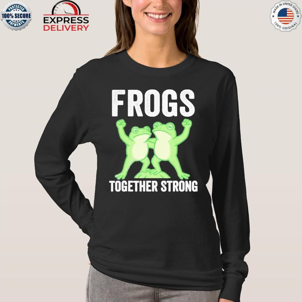 Frogs Together Strong Portland Frog Protest Shirt