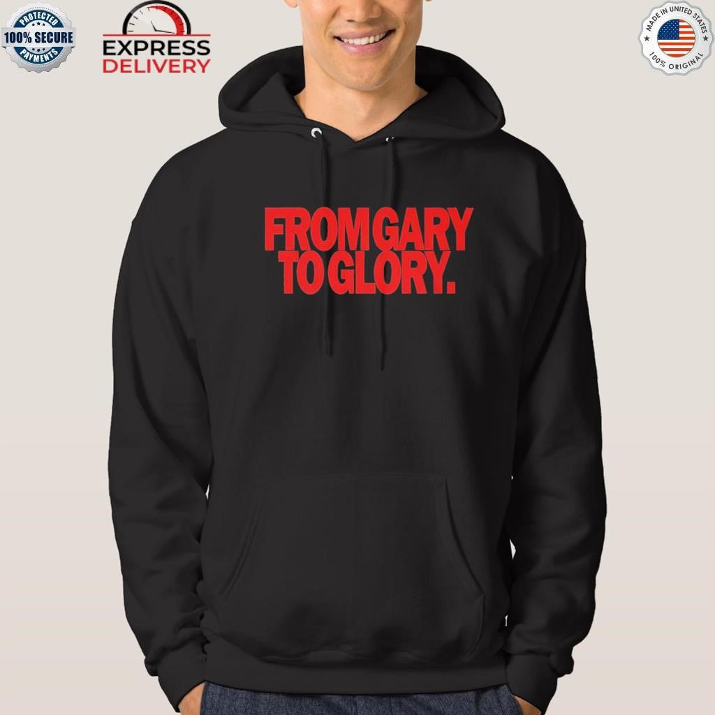 From Gary To Glory 2025 Shirt