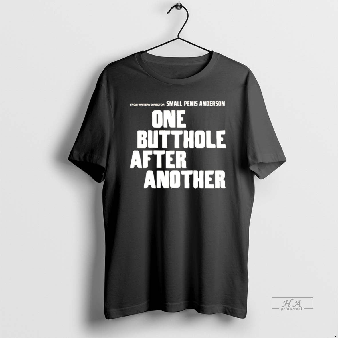 Official From Writer Director Small Penis Anderson One Butthole After Another T-Shirts, Hoodie, Sweatshirt | InkRitualCo.com