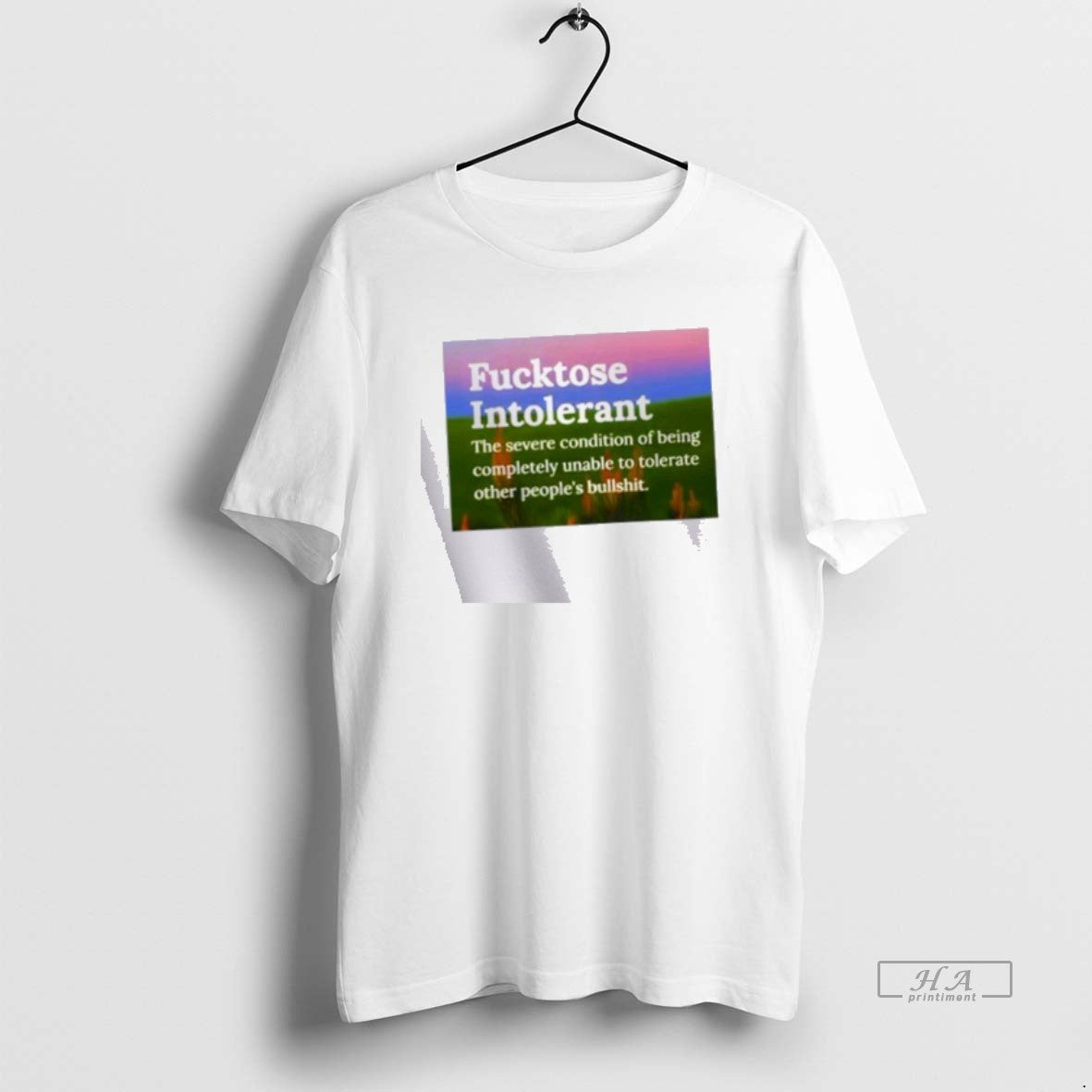 Official Fucktose Intolerant The Severe Condition T-Shirts, Hoodie, Sweatshirt | InkRitualCo.com
