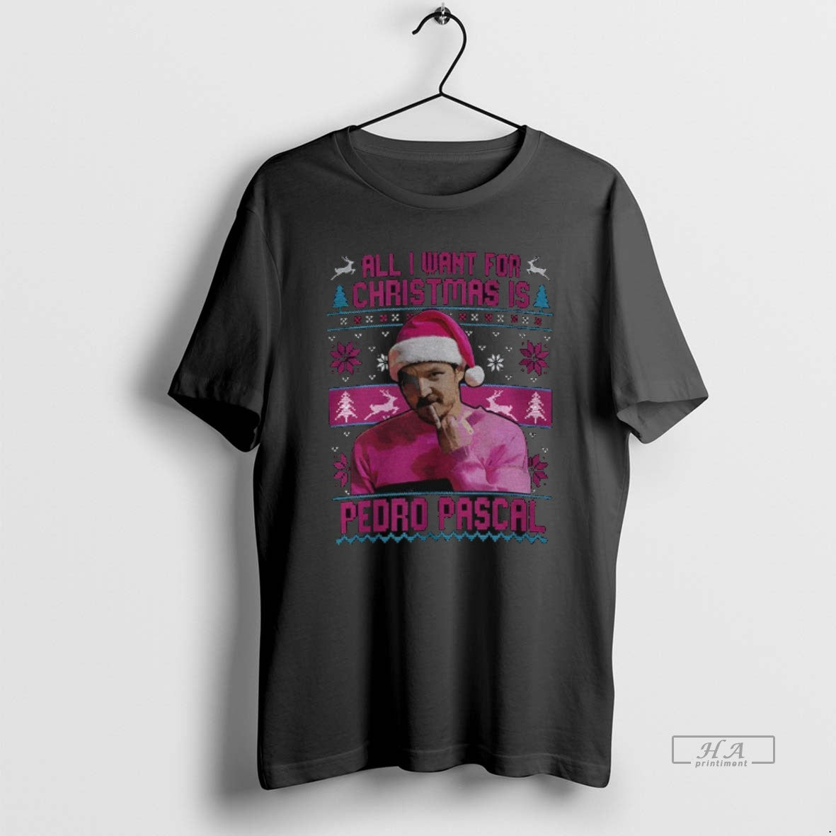 Official Funny All I Want For Christmas Is Pedro Pascal T-Shirts, Hoodie, Sweatshirt | InkRitualCo.com