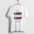 Official Funny New York Giants Football We Almost Always Almost Win T-Shirts, Hoodie, Sweatshirt | InkRitualCo.com