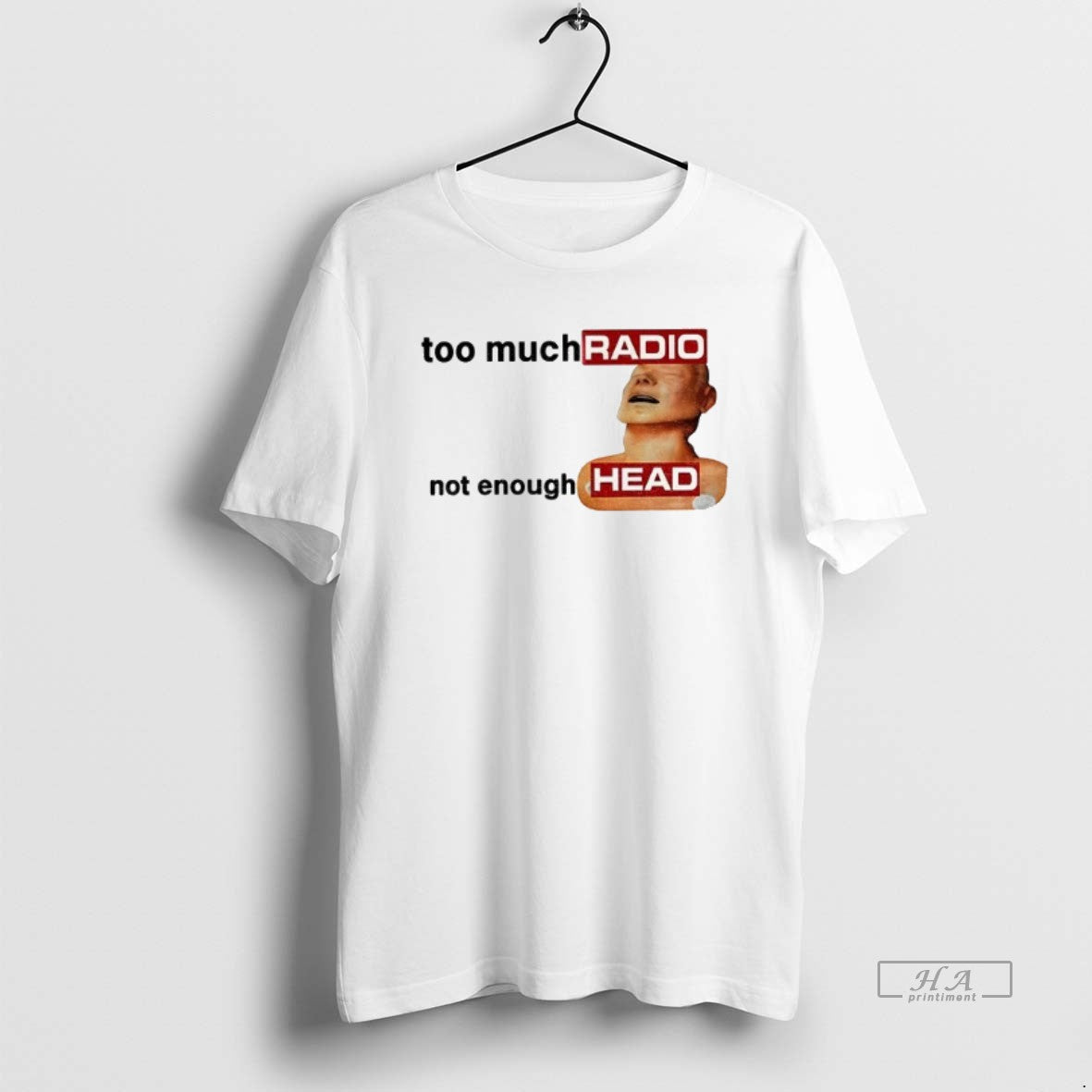 Official Funny Radiohead Meme Graphic Too Much Radio Not Enough Head T-Shirts, Hoodie, Sweatshirt | InkRitualCo.com
