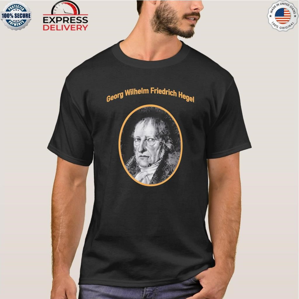 Georg Wilhelm Friedrich Hegel at the NYC DSA Shirt