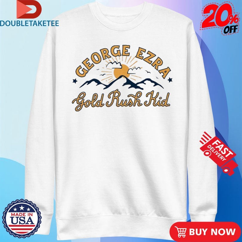 George Ezra Gold Rush Kid Mountains Shirts